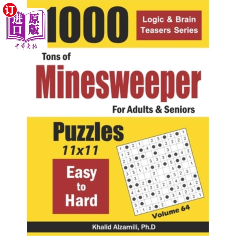 海外直订Tons of Minesweeper for Adults & Seniors: 1000 Easy to Hard Puzzles (11x11) 成人和老年人用扫雷艇吨:1000个