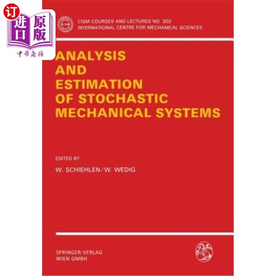 海外直订Analysis and Estimation of Stochastic Mechanical Systems 随机力学系统的分析与估计