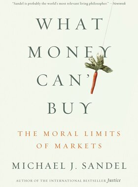 【中商原版】钱买不到的东西:金钱与正义 英文原版 What Money Can't Buy