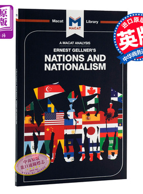 An Analysis of Ernest Gellner's Nations and Nationalism MACAT解读 对国家与民族主义的分析【中商原版】