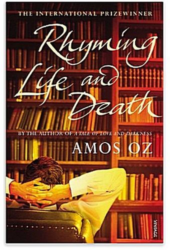 现货 【中商原版】阿摩司·奥兹：咏叹生死 英文原版 Rhyming Life and Death 文学小说 Amo Oz