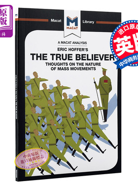 An Analysis of Eric Hoffers the True Believer对埃里克 霍弗 真正的信徒 关于大众运动本质的想法 的分析 【中商原版】