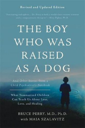 登天之梯 一个儿童心理咨询师的诊疗笔记 Bruce Perry Boy Who Was Raised as a Dog  英文原版 儿童心理【中商原版】