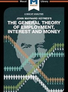 预售 【中商原版】就业 利息和货币通论 MACAT解读系列 英文原版 The General Theory of Employment Interest and Money