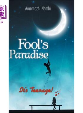 海外直订Fool's Paradise: It's Teenage! 《傻子乐园:少年时代》