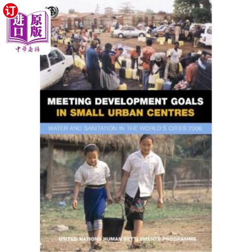 海外直订Meeting Development Goals in Small Urban Centres: Water and Sanitation in the Wo 在小城市中心实现发展目标: