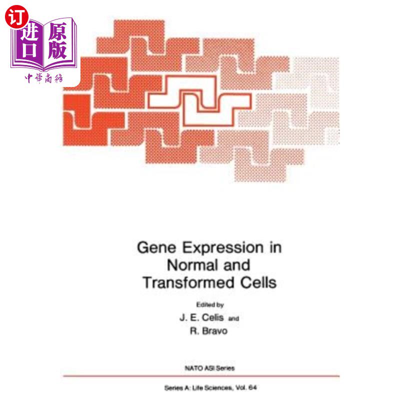 海外直订Gene Expression in Normal and Transformed Cells 正常细胞和转化细胞的基因表达