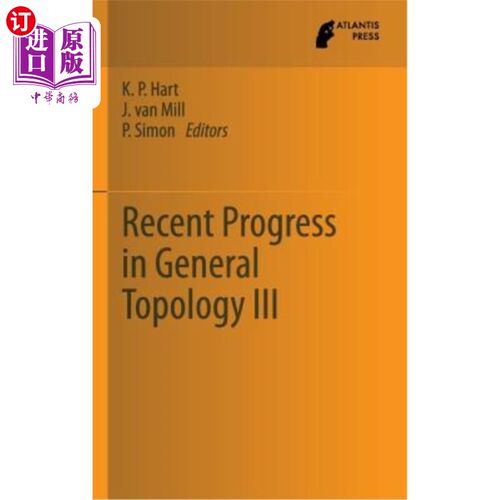 海外直订Recent Progress in General Topology III 一般拓扑学的最新进展III
