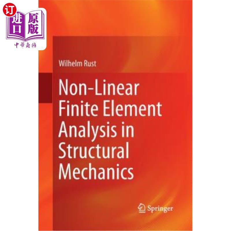 海外直订Non-Linear Finite Element Analysis in Structural Mechanics 结构力学中的非线性有限元分析