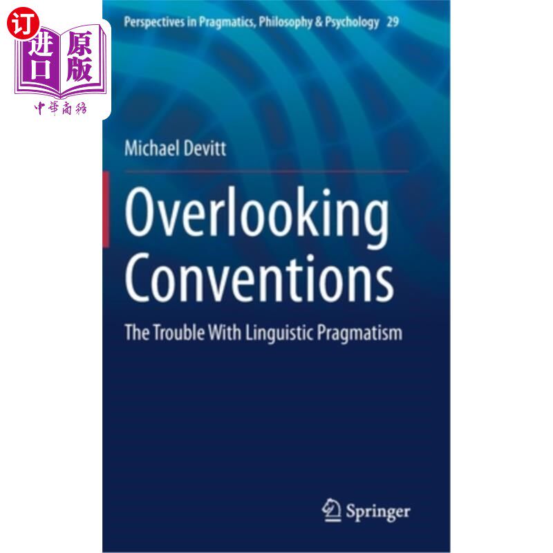 海外直订Overlooking Conventions: The Trouble with Linguistic Pragmatism 忽视惯例:语言实用主义的问题