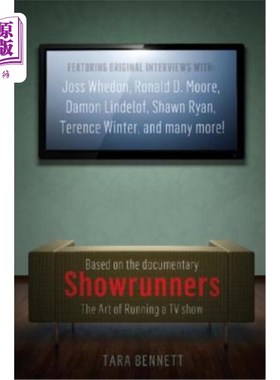 海外直订Showrunners: The Art of Running a TV Show: The Official Companion to the Documen 节目制作人:经营电视节目的