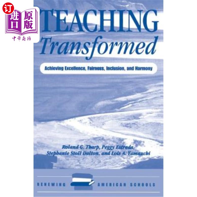 海外直订Teaching Transformed: Achieving Excellence, Fairness, Inclusion, and Harmony 教学转型:实现卓越、公平、包容