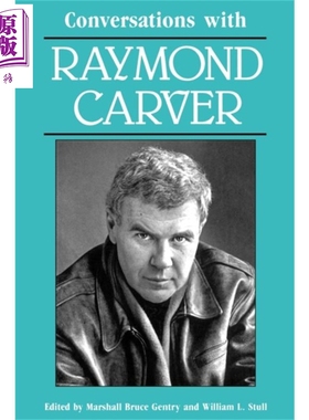 文学访谈系列 雷蒙德 卡佛 Conversations with Raymond Carver 英文原版 Marshall Bruce Gentry William L Stull【中商原版