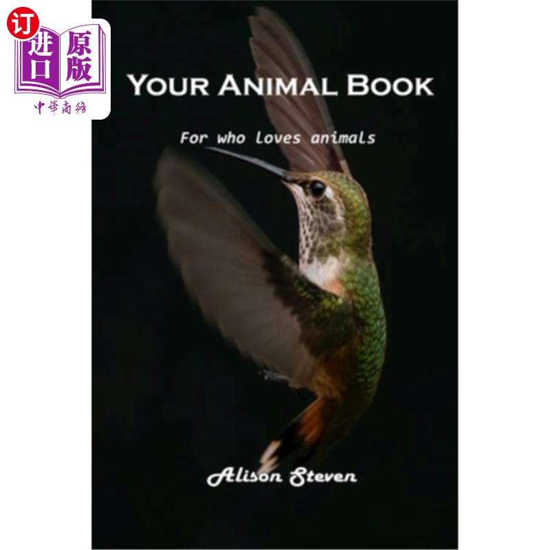 海外直订Your Animal Book: For who loves animals 你的动物书：谁爱动物