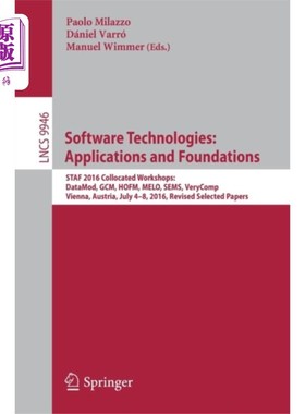 海外直订Software Technologies: Applications and Foundati... 软件技术：应用与基础
