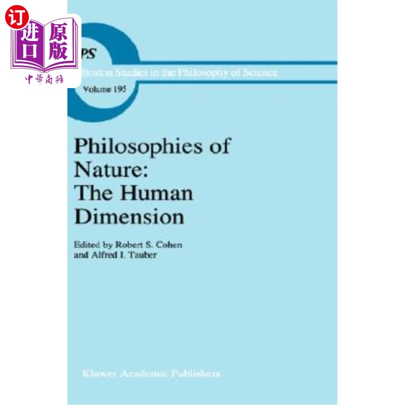 海外直订Philosophies of Nature: The Human Dimension: In Celebration of Erazim Kohák 自然哲学：人的维度：庆祝erazim