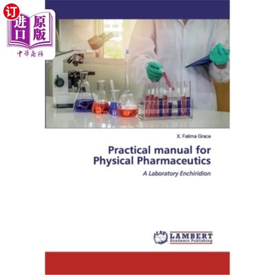 海外直订医药图书Practical manual for Physical Pharmaceutics 物理制药实用手册