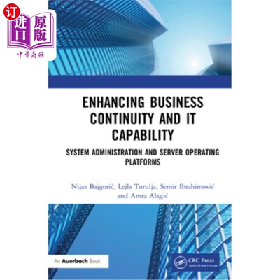 海外直订Enhancing Business Continuity and It Capability: System Administration and Serve 增强业务连续性和It能力:系