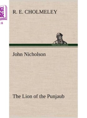 海外直订John Nicholson The Lion of the Punjaub 约翰·尼科尔森彭贾布之狮