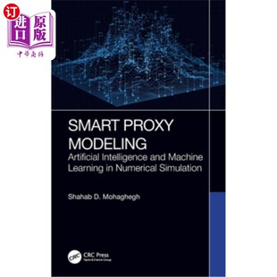 数值模拟中 and Proxy 智能代理建模 Learning Machine Intelligence Modeling 海外直订Smart Numerical Artificial