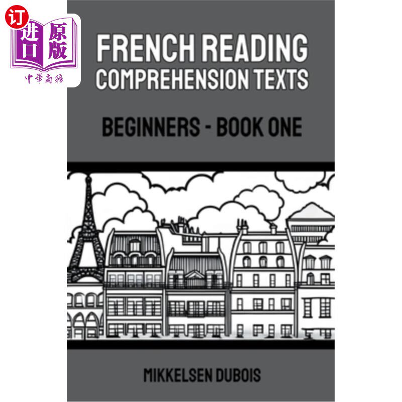 海外直订French Reading Comprehension Texts: Beginners - Book One 法语阅读理解文本:初学者-第一册
