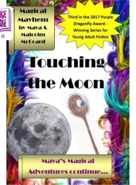 海外直订Touching the moon: Maya's Magical Adventures continue 触摸月亮：玛雅的魔法冒险继续