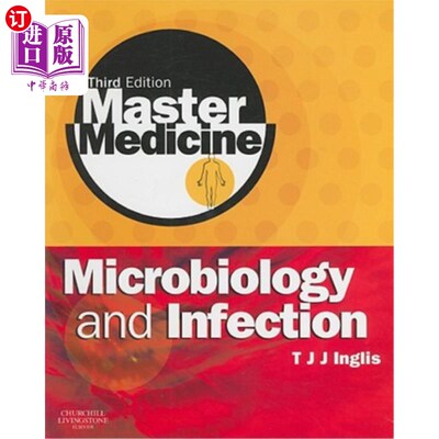 海外直订医药图书Master Medicine: Microbiology and Infection: A Clinically-Orientated Core Text w 硕士医学:微生物学