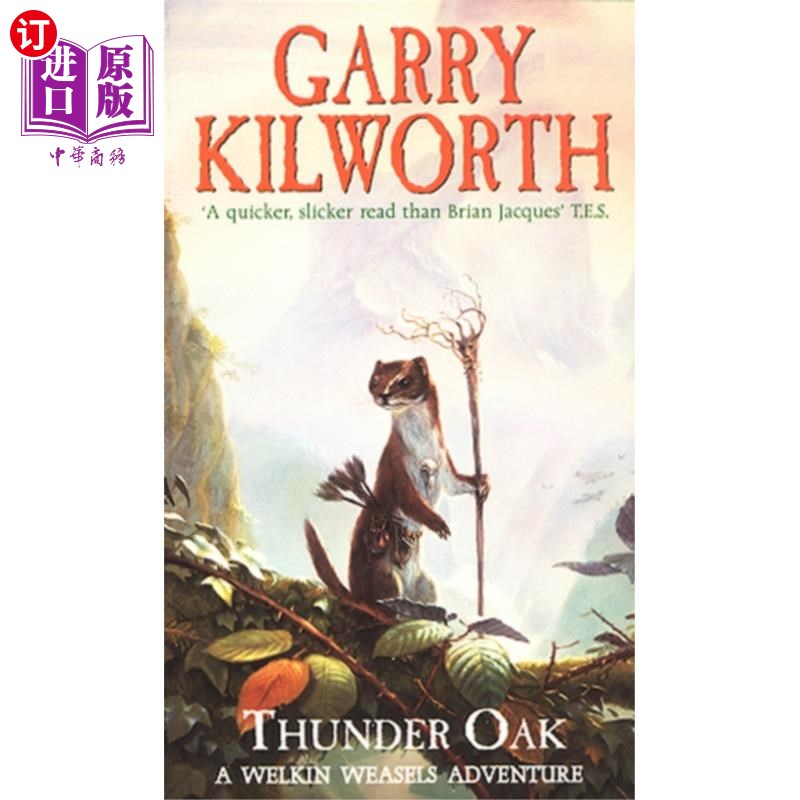 海外直订Welkin Weasels (1): Thunder Oak 威尔金鼬鼠(1):雷橡树