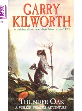 海外直订Welkin Weasels (1): Thunder Oak 威尔金鼬鼠(1):雷橡树