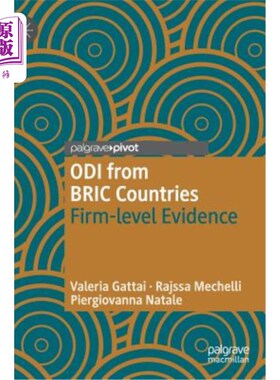 海外直订Odi from Bric Countries: Firm-Level Evidence 金砖四国的Odi:公司层面的证据