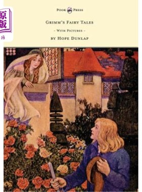 海外直订Grimm's Fairy Tales - Illustrated by Hope Dunlap 格林童话-由霍普·邓拉普（Hope Dunlap）插图