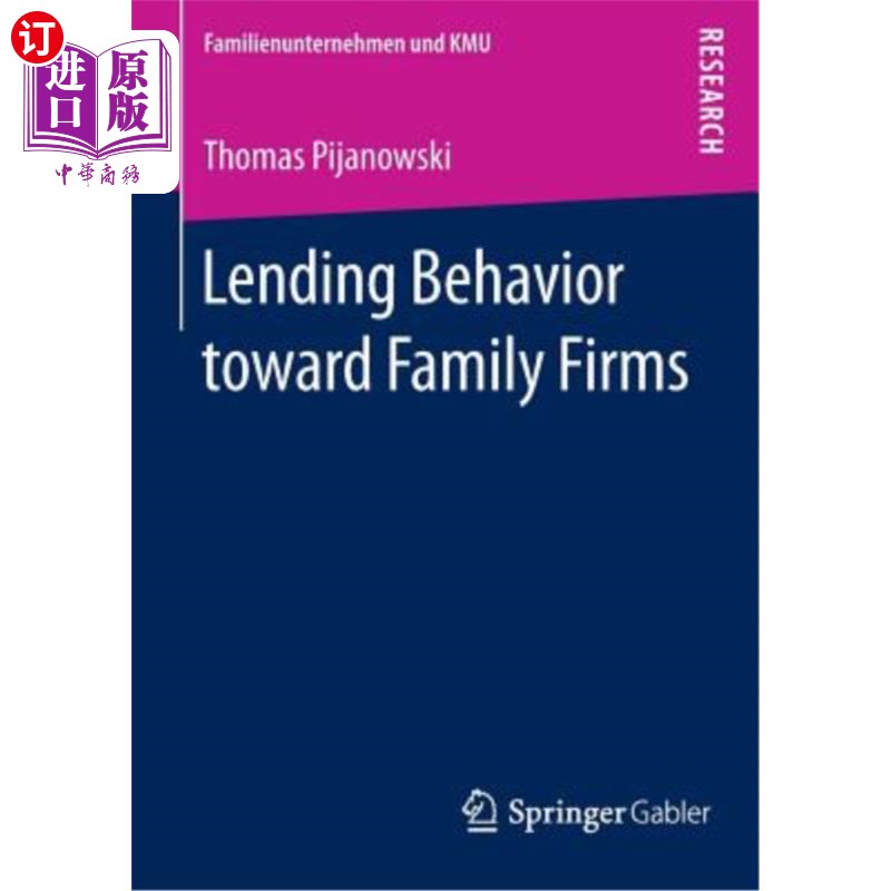 海外直订Lending Behavior Toward Family Firms 对家族企业的贷款行为