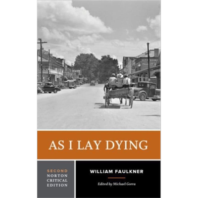 诺顿文学解读系列 我弥留之际 英文原版 Norton Critical Editions As I Lay Dying MICHAEL GORRA 名著【中商原版】