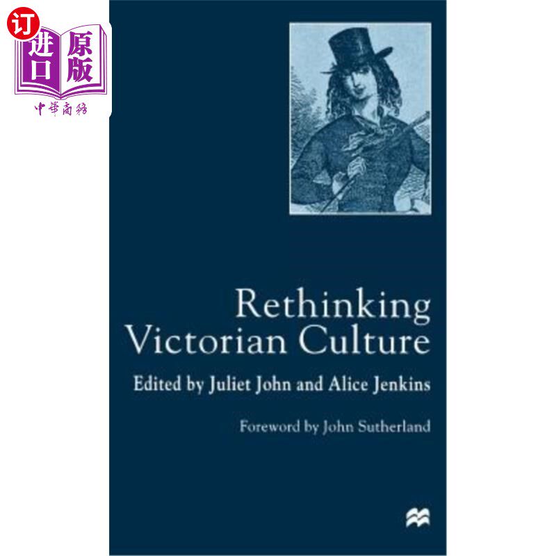海外直订Rethinking Victorian Culture 对维多利亚文化的再思考