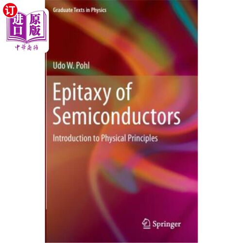 海外直订Epitaxy of Semiconductors: Introduction to Physical Principles 半导体外延:物理原理导论