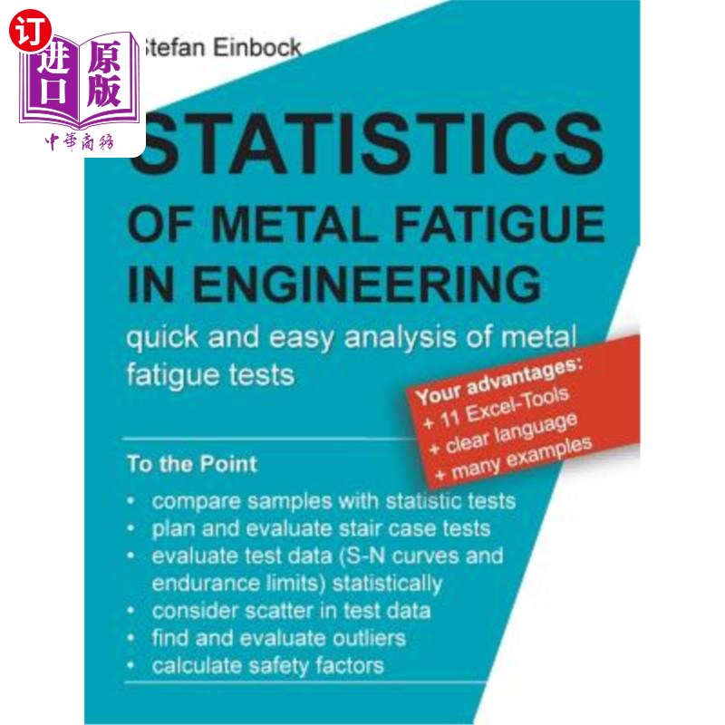 海外直订Statistics of Metal Fatigue in Engineering: Planning and Analysis of Metal Fatig 工程中金属疲劳的统计：金属