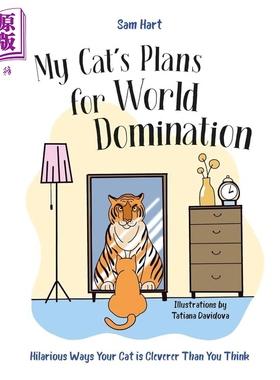 我的猫统治世界的计划 搞笑插画书 爱猫人士 My Cats Plans for World Domination 英文原版 Sam Hart【中商原版】