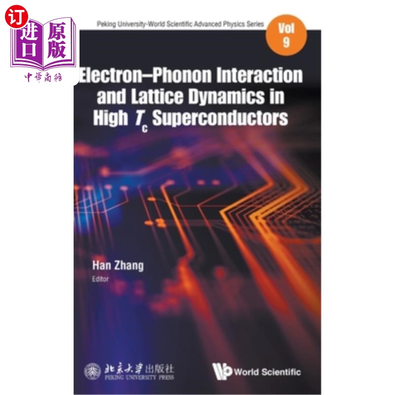 海外直订Electron-Phonon Interaction and Lattice Dynamics in High Tc Superconductors 高温超导体中的电子-声子相互作用