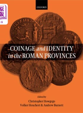 海外直订Coinage and Identity in the Roman Provinces 罗马行省的铸币和身份