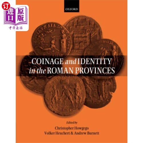 海外直订Coinage and Identity in the Roman Provinces 罗马行省的铸币和身份