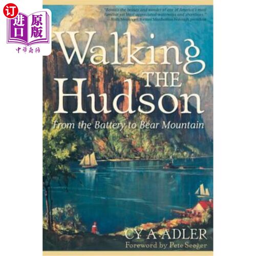 海外直订Walking the Hudson: From the Battery to Bear Mountain 漫步哈德逊河：从炮台到熊山