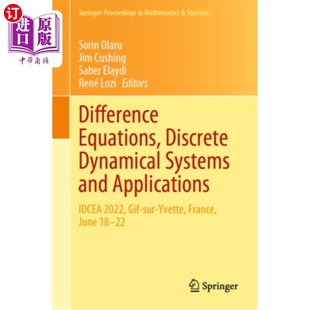 海外直订Difference Equations, Discrete Dynamical Systems and Applications: Idcea 2022, G 差分方程,离散动力系统及其
