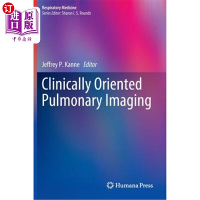 海外直订医药图书Clinically Oriented Pulmonary Imaging 临床导向肺显像