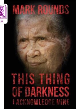 海外直订This Thing of Darkness I Acknowledge Mine 我承认这黑暗的东西是我的