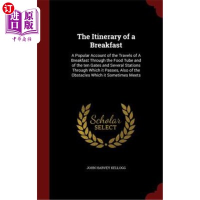 海外直订医药图书The Itinerary of a Breakfast: A Popular Account of the Travels of a Breakfast Th 早餐行程：一份关于