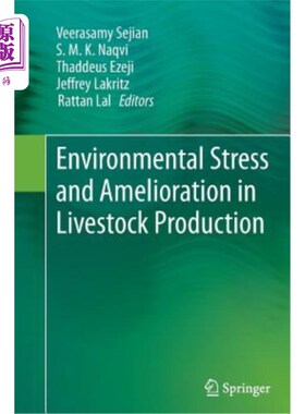 海外直订Environmental Stress and Amelioration in Livestock Production 畜牧业生产中的环境压力与环境改良