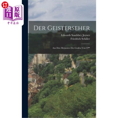 海外直订德语 Der Geisterseher: Aus Den Memoires Des Grafen Von O** 我在子爵私人住宅找到的