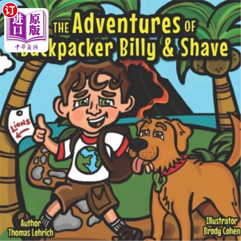 海外直订The Adventures of Backpacker Billy & Shave: Backpacker Billy and the Hawaiian Li 背包客比利和剃须的冒险:背