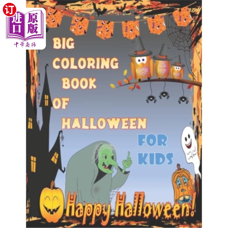 海外直订Big Coloring Book Of Halloween For Kids,: Cute Stuff Coloring For Toddler, Presc 大彩色书的万圣节为孩子，: