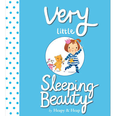 Sue Heap Very Little Sleeping Beauty 小小睡美人 儿童绘本 经典童话故事改编 小初文学 进口图书英文原版4-7岁【中商原版】